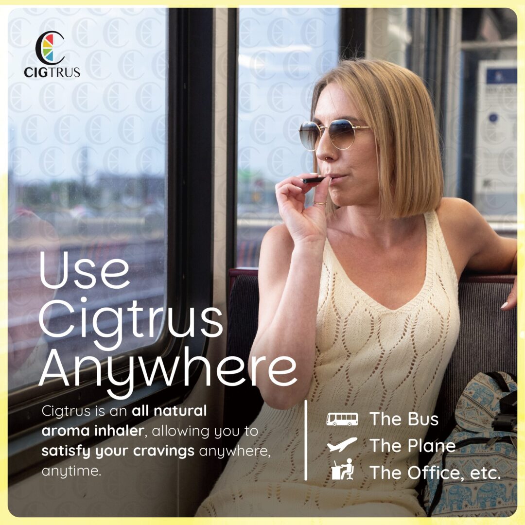 Cigtrus natural aroma inhaler, nicotine-free, tobacco-free, used by woman on public transport for craving relief.